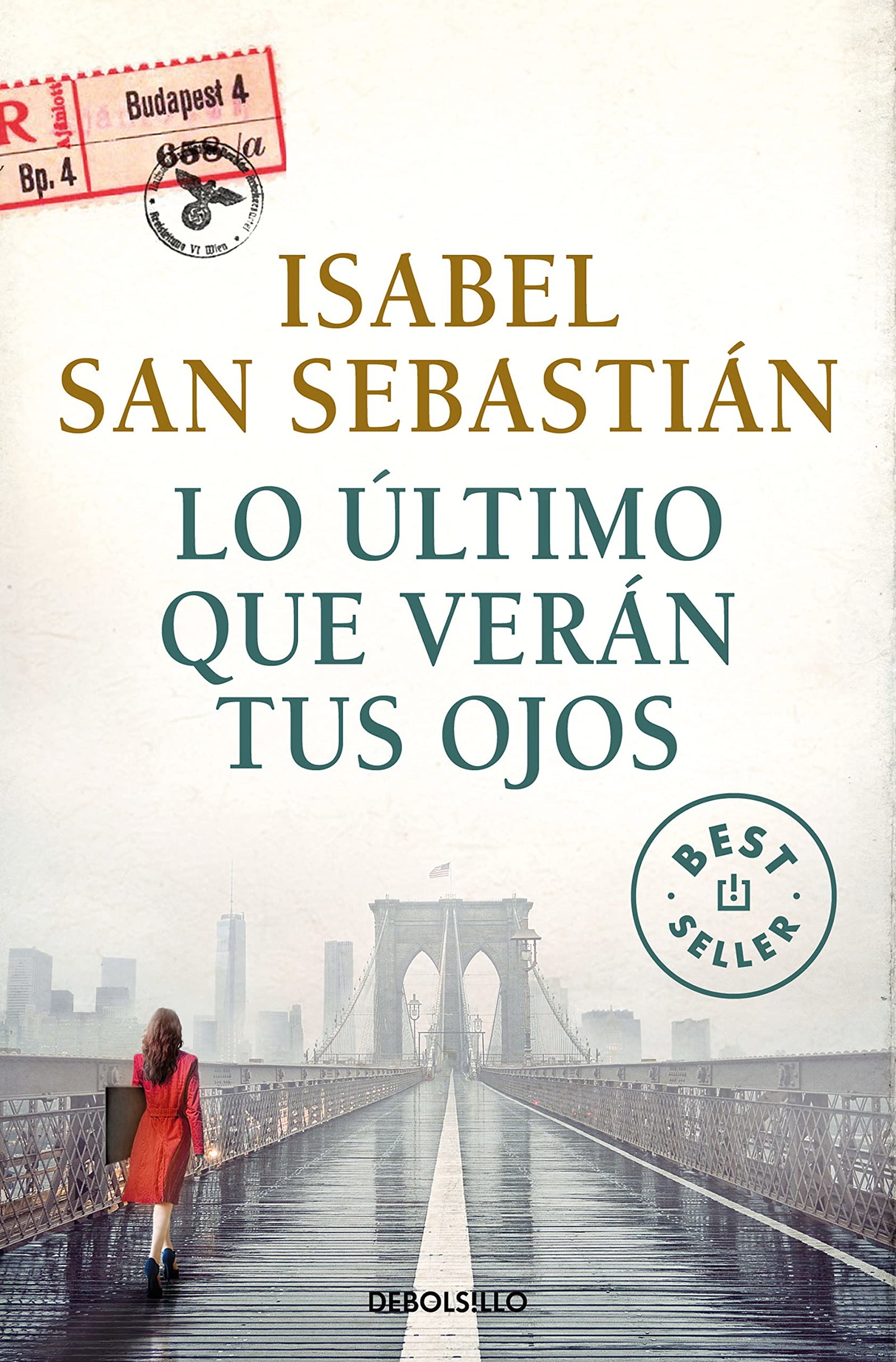 Lo último que verán tus ojos (Best Seller)