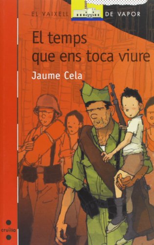 El temps que ens toca viure: 140 (El Barco de Vapor Roja)