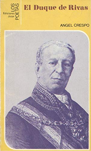 El Duque de Rivas (Colección Los poetas)