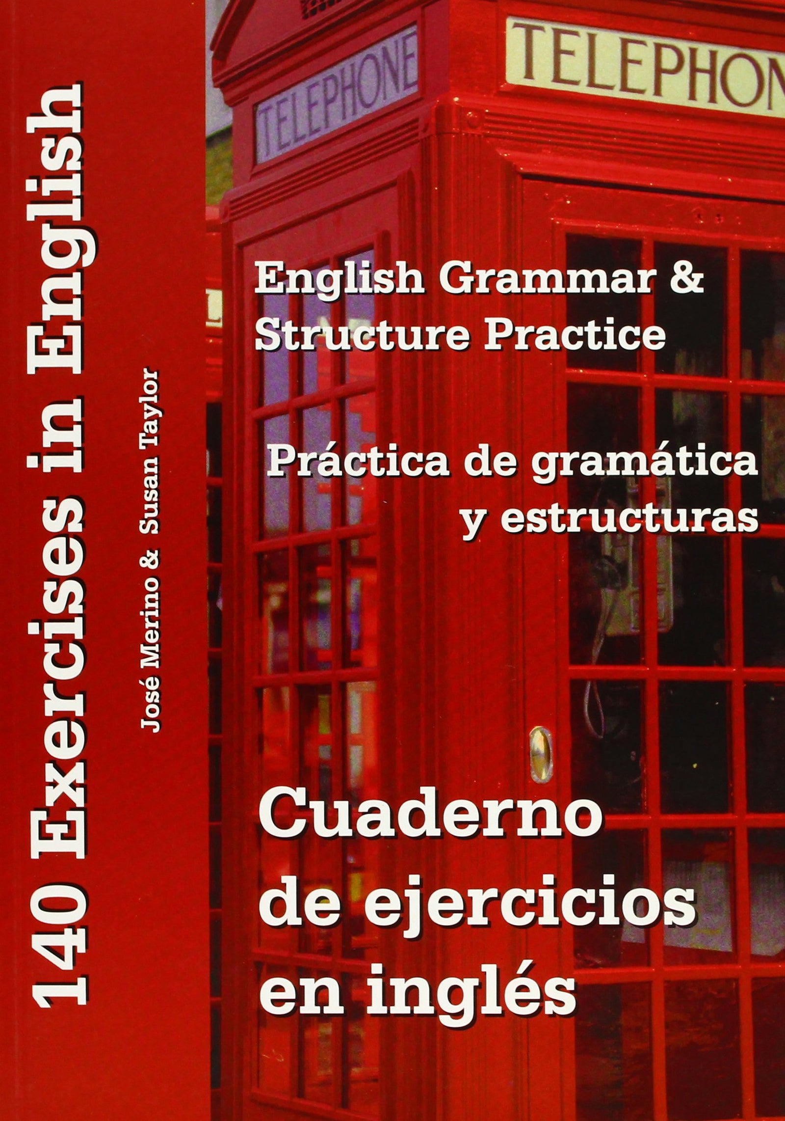 Cuaderno de ejercicios en inglés, práctica de gramática y estructuras: English grammar and structure practice