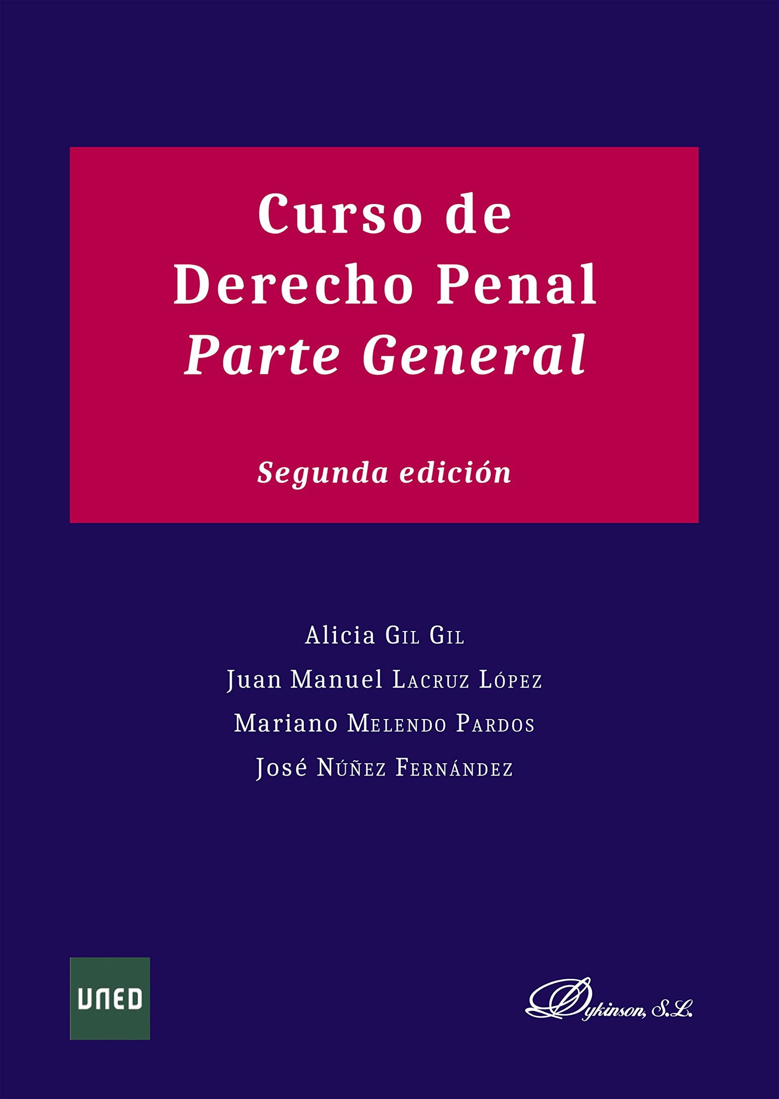 Curso de Derecho Penal. Parte general