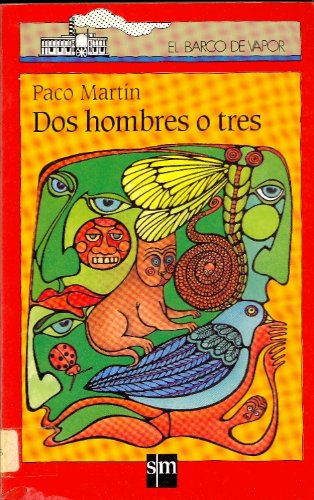 Dos hombres o tres: 82 (El Barco de Vapor Roja)