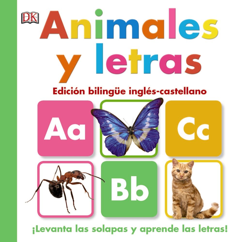 Animales y letras (Castellano - A Partir De 0 Años - Proyecto De 0 A 3 Años - Libros Manipulativos)