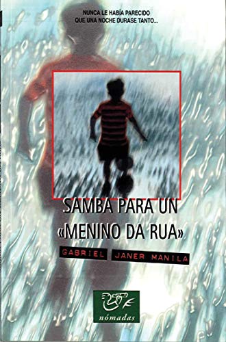 Samba Para un Menino Da Rua / Samba for a Street Child (Nomadas, 9)