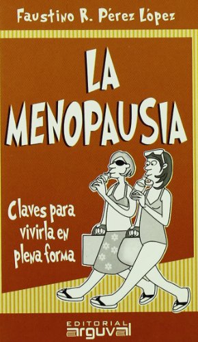 La menopausia (GUÍAS DE SALUD)