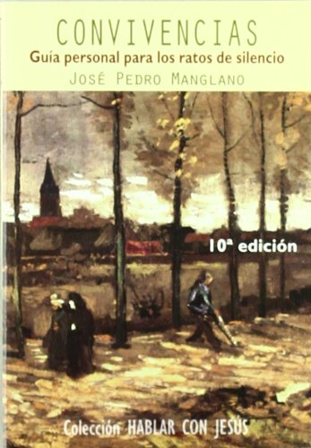 Convivencias: Guía personal para los ratos de silencio (Hablar con Jesús)