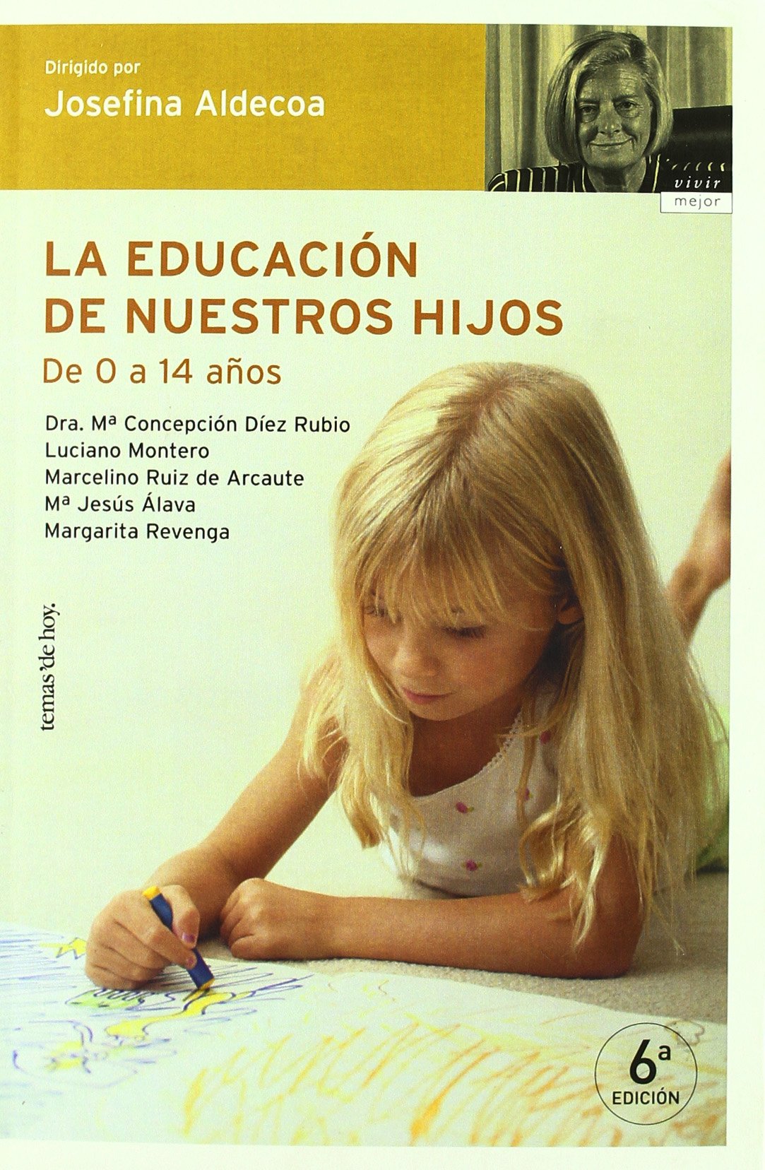 La educación de nuestros hijos: 1 (Vivir Mejor)
