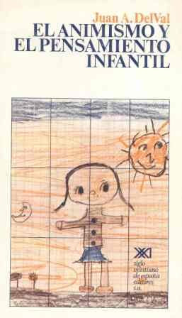 El animismo y el pensamiento infantil (Psicología y etología)