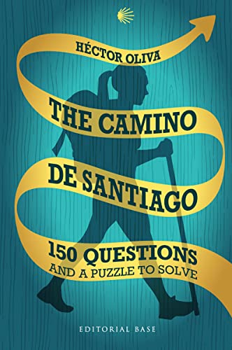 The Camino de Santiago: 150 Questions and a puzzle to solve: 12 (Base Singular)