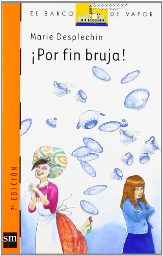 ¡Por fin bruja!: 146 (El Barco de Vapor Naranja)
