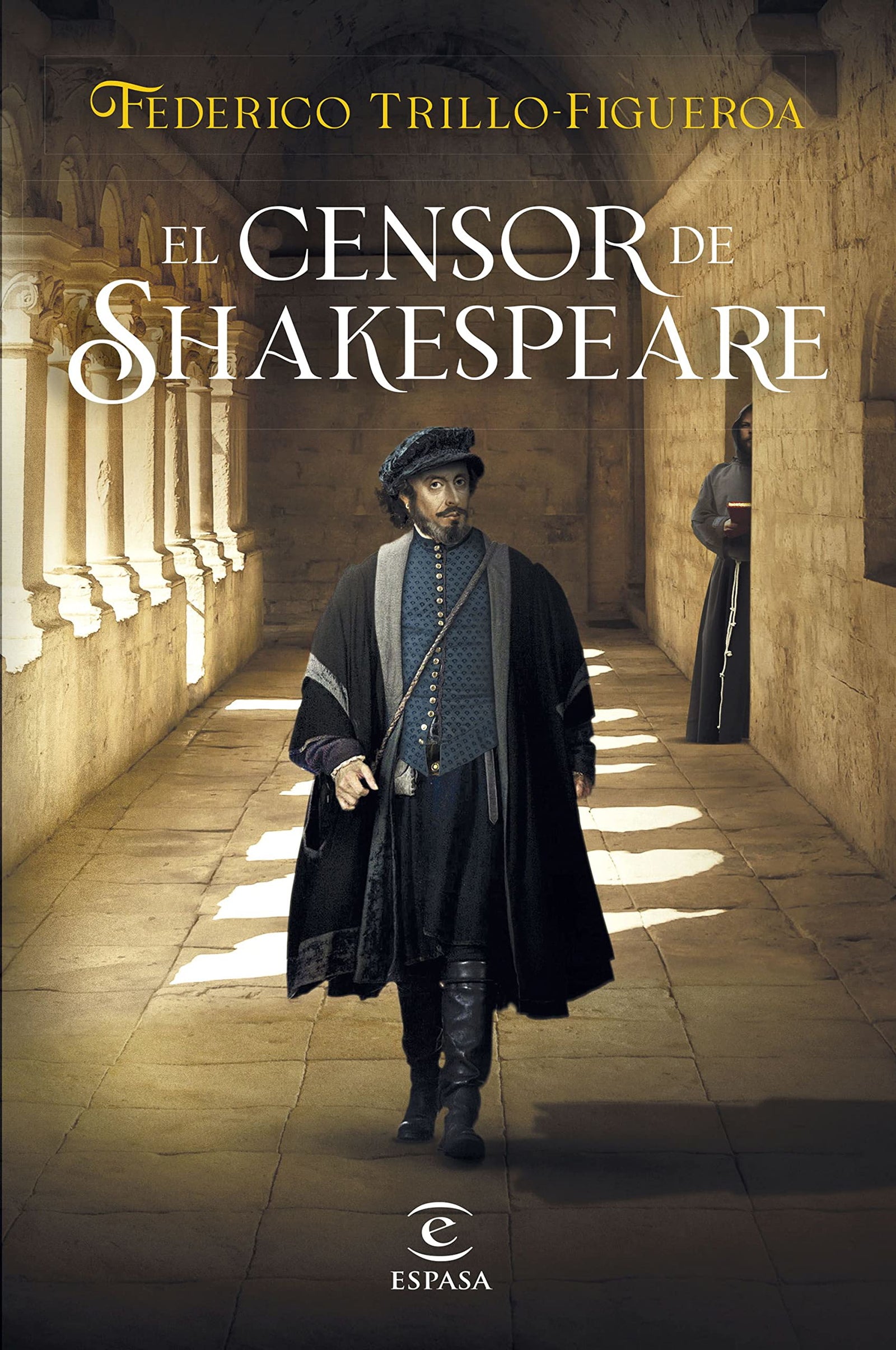El censor de Shakespeare (ESPASA NARRATIVA)