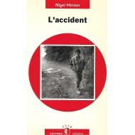 Accident, l'