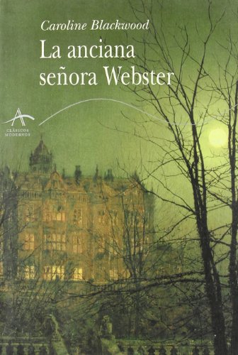 La anciana señora Webster (Clásicos Modernos)
