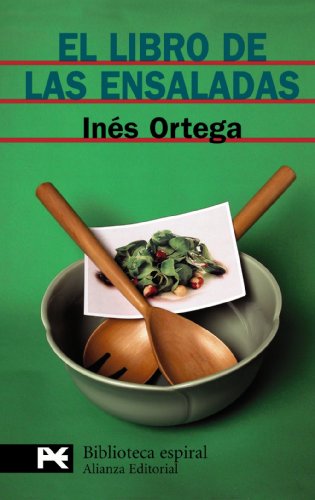 El libro de las ensaladas (El Libro De Bolsillo - Biblioteca Espiral)