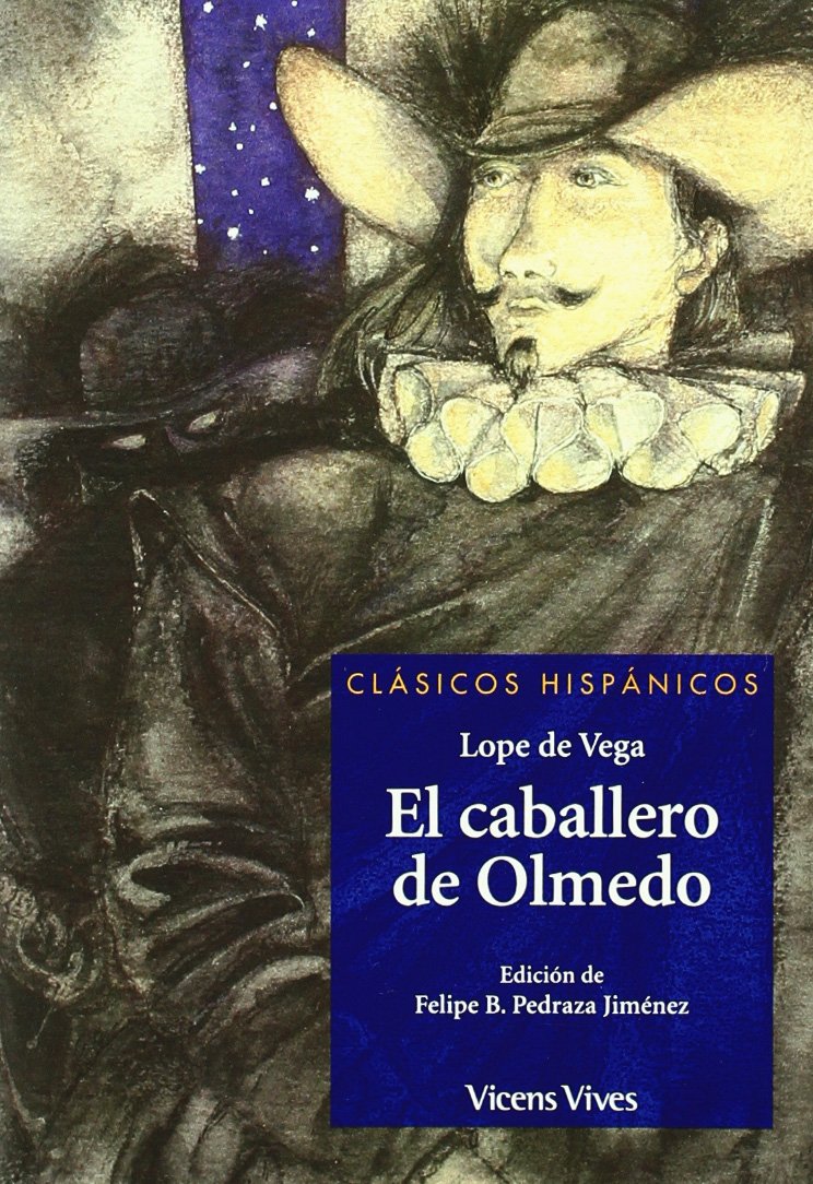 El caballero de Olmedo / The Knight From Olmedo