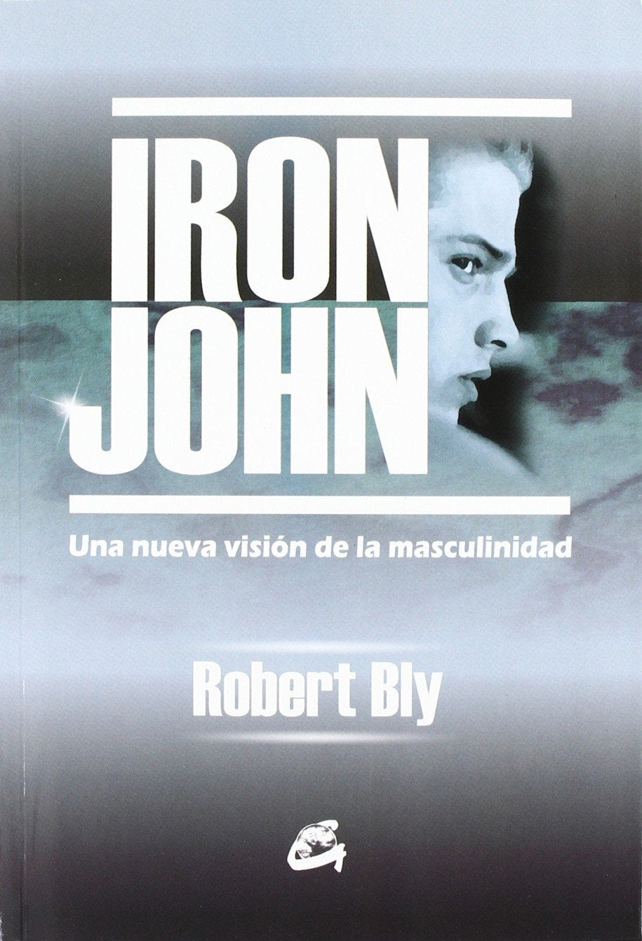 Iron John: Una nueva visión de la masculinidad: Kaleidoscopio