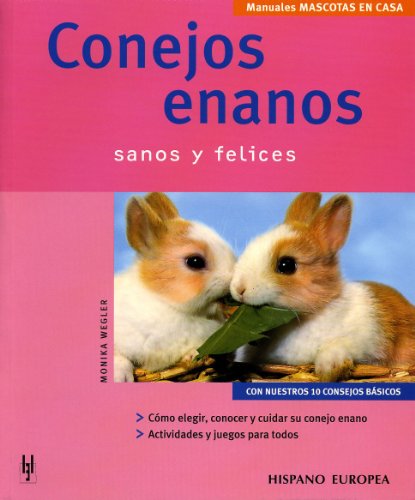 Conejos enanos (Mascotas en casa)