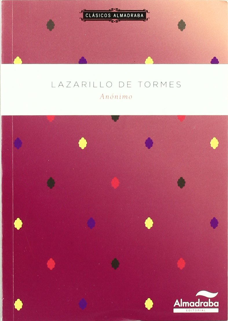 Lazarillo de tormes. Clásicos almadraba: 5
