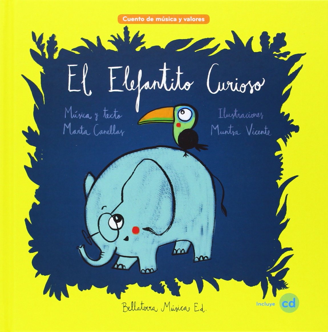 El Elefantito Curioso (Música y Valores)