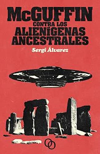 McGuffin contra los alienígenas ancestrales