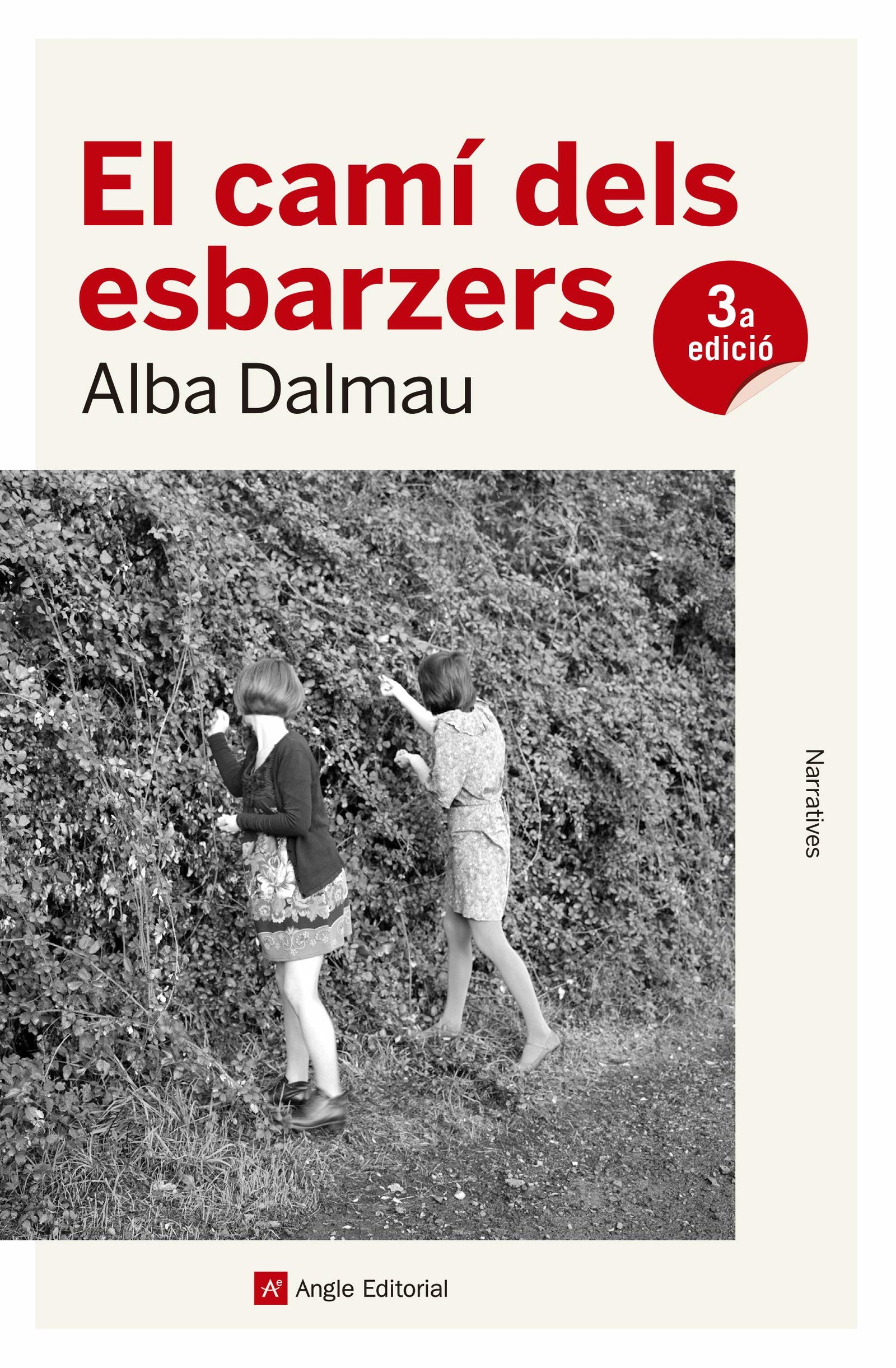 El Camí Dels Esbarzers: 103 (Narratives)