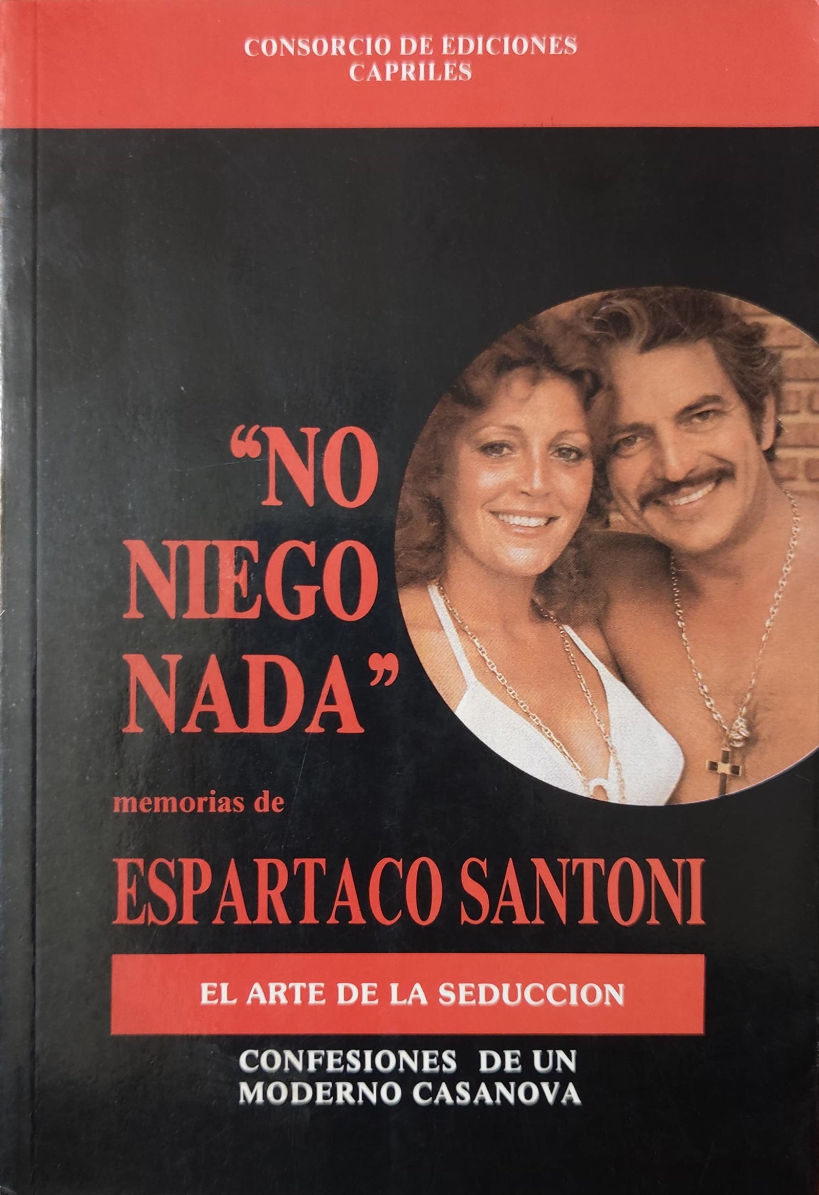 No niego nada, espartaco santoni