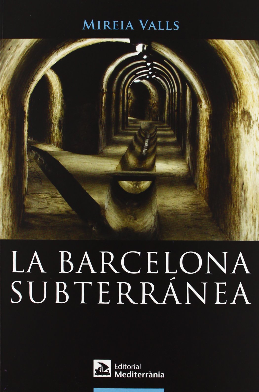 La Barcelona subterránea