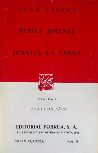Pepita Jimenez & Juana La Larga