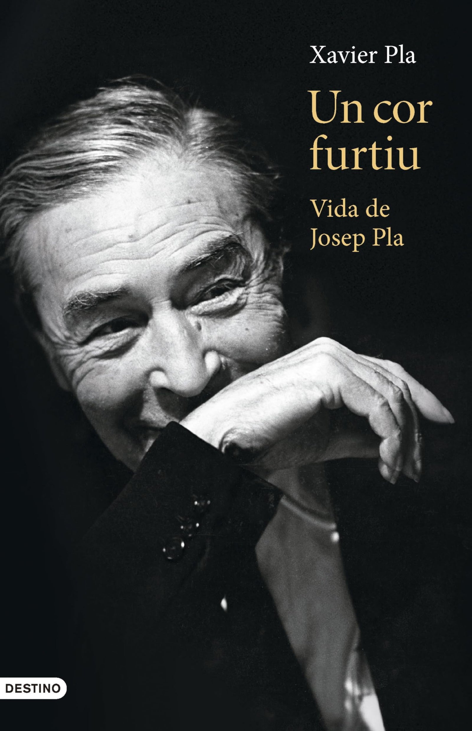 Un cor furtiu: Vida de Josep Pla (L'ANCORA)
