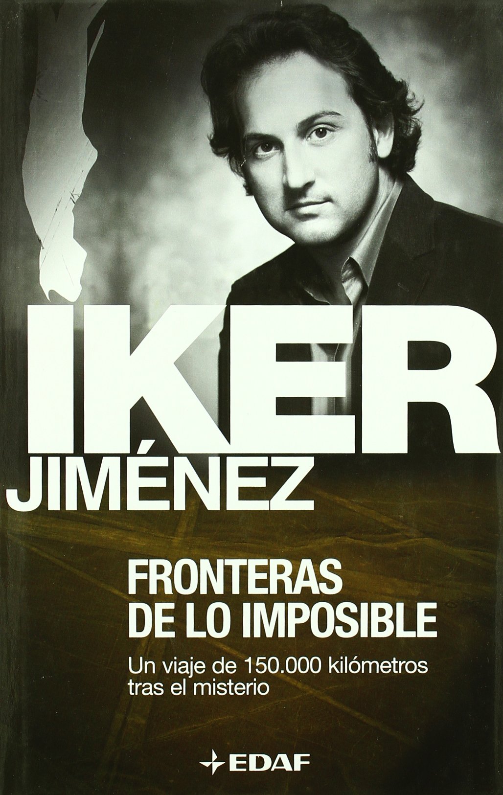 Fronteras De Lo Imposible: 1 (Mundo mágico y heterodoxo)