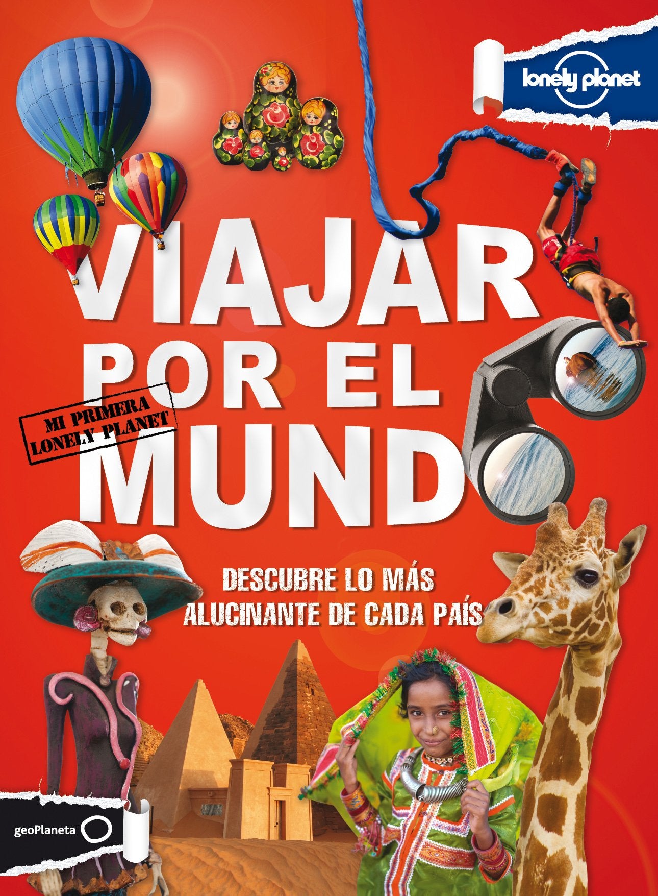 Viajar por el mundo: Mi primera Lonely Planet