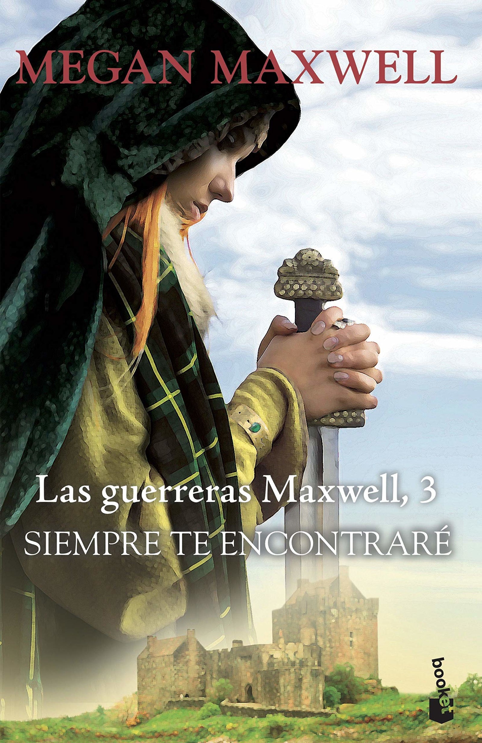 Siempre te encontraré: Las guerreras Maxwell 3 (Biblioteca Megan Maxwell)