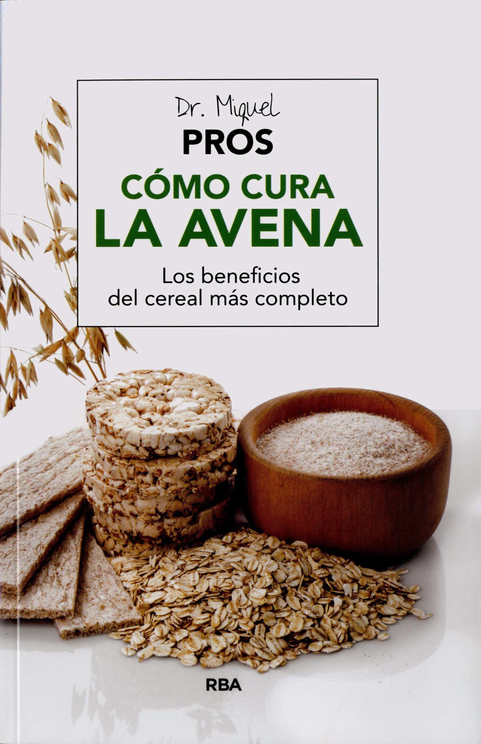 Cómo cura la avena