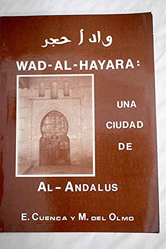 Wad-al-Hayara: una ciudad de Al-Andalus