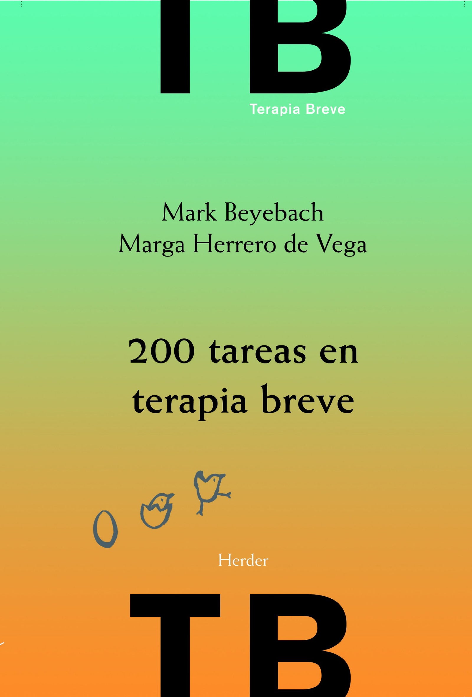 200 Tareas en terapia breve. individual, familiar y de pareja