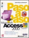 ACCESS 2000 PASO A PASO-MICROS (SIN COLECCION)