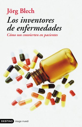 Los inventores de enfermedades: 1 (Imago Mundi)