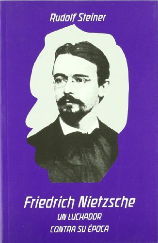 Friedrich Nietzsche: un luchador contra su época