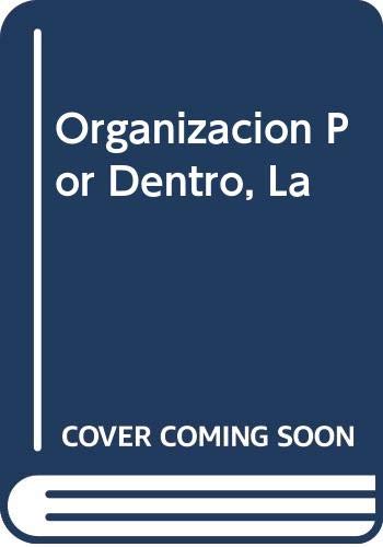 La organizacion por dentro