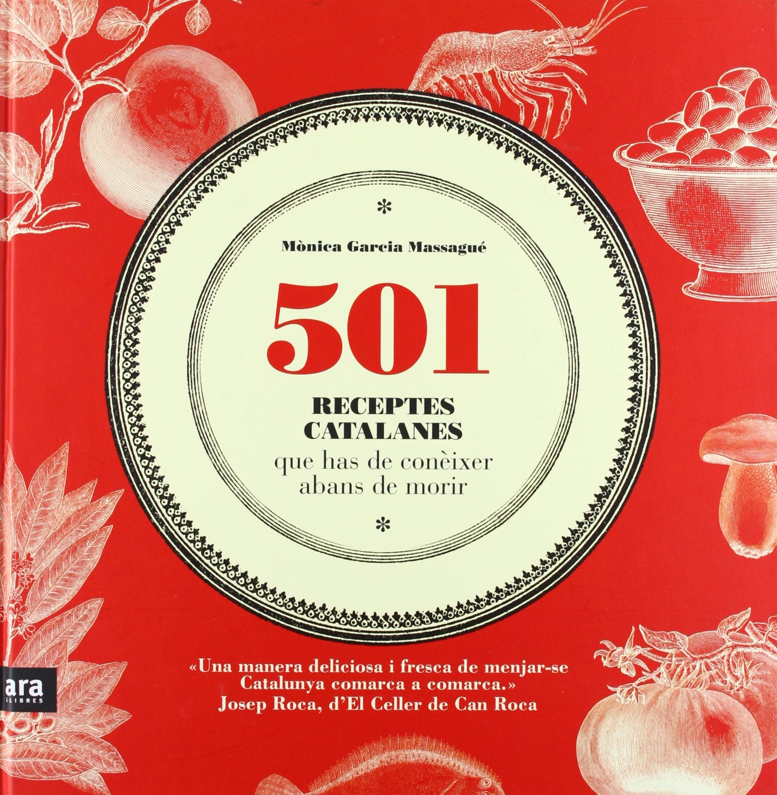 501 Receptes Catalanes Que Has De Conèixer Abans De Morir