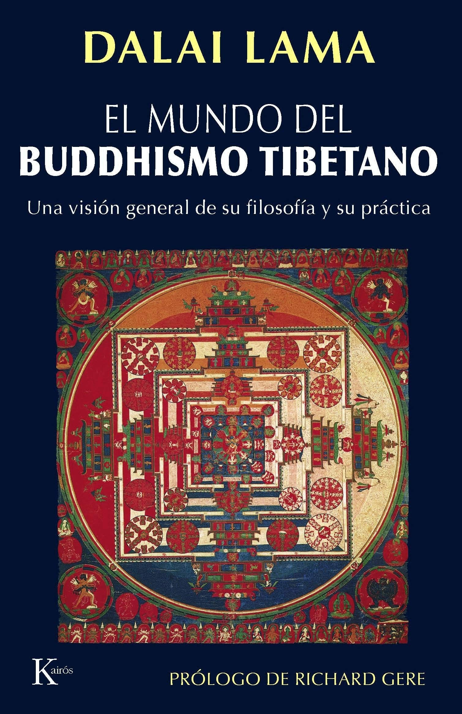 El mundo del buddhismo tibetano: Una visión general de su filosofía y su práctica (Sabiduría Perenne)