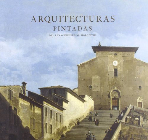 Arquitectuas pintadas - del renacimiento al siglo XVIII