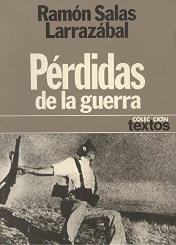 PERDIDAS DE LA GUERRA