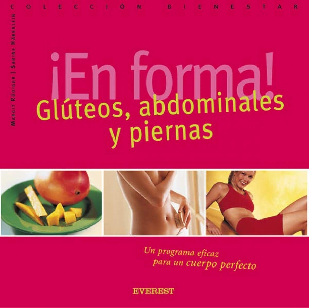 ¡En forma! Glúteos, abdominales y piernas (Bienestar mini)