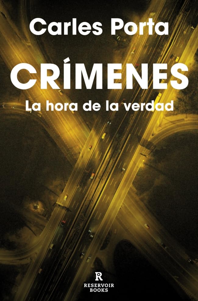 Crímenes 4 - La hora de la verdad: La hora de la verdad (Reservoir Narrativa)
