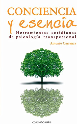 Conciencia Y Esencia (SIN COLECCION)