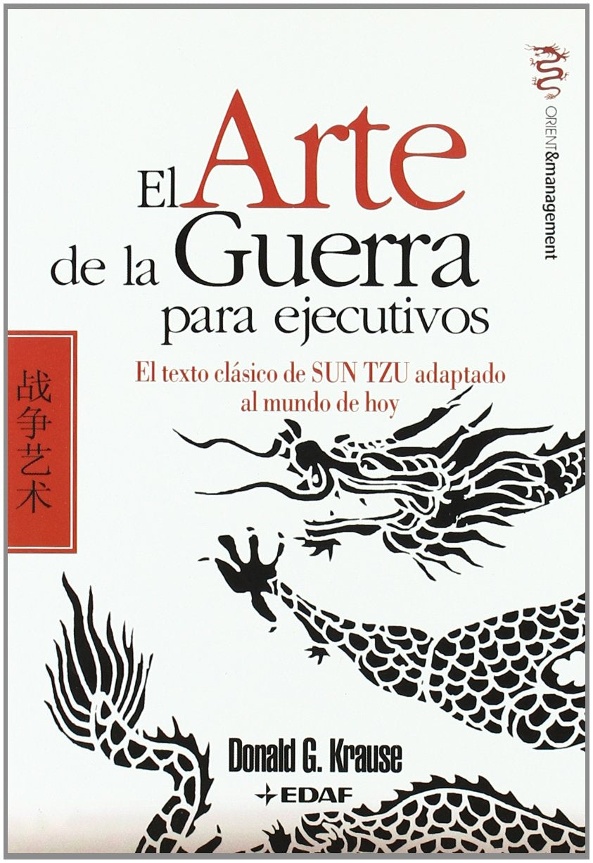 Arte De La Guerra Para Ejecutivos, El (Psicología y Autoayuda)