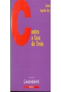 Contra a Casa da Troia