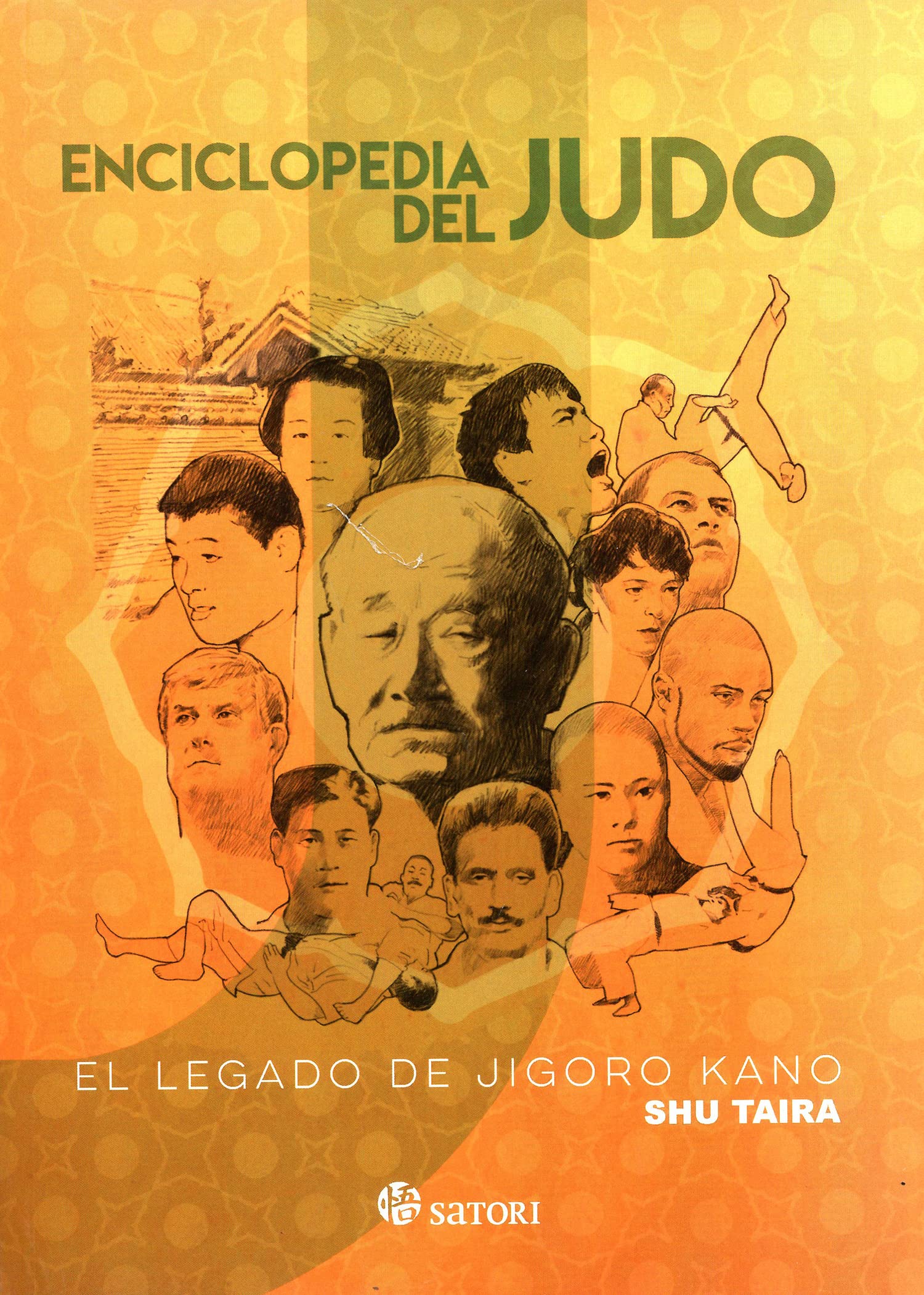 Enciclopedia del judo: EL LEGADO DE JIGORO KANO (Artes Marciales)