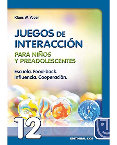 Juegos de Interacción para Niños y Preadolescentes 12: Escuela. Feed-Back. Influencia. Cooperación (Animación de grupos), La Cobertura Puede Variar